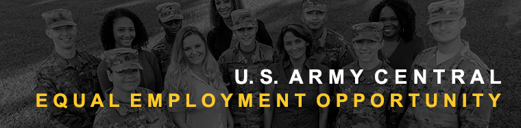 U.S. Army Central Equal Employment Opportunity